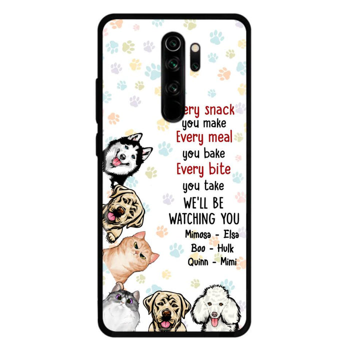 Custom Personalized Pets Phone Case - Upto 6 Dogs/Cats - Mother's Day Gift for Dog/Cat Lovers - Every Snack You Make Every Meal You Bake Every Bite You Take We'll Be Watching You - Case for Xiaomi/Huawei/Oppo