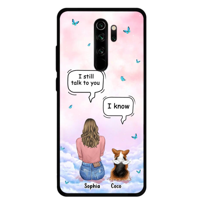 Custom Personalized Memorial Pet Phone Case - Upto 4 Pets - Memorial Gift Idea For Dog/Cat Lover - I Still Talk To You - Case For Xiaomi/Oppo/Huawei