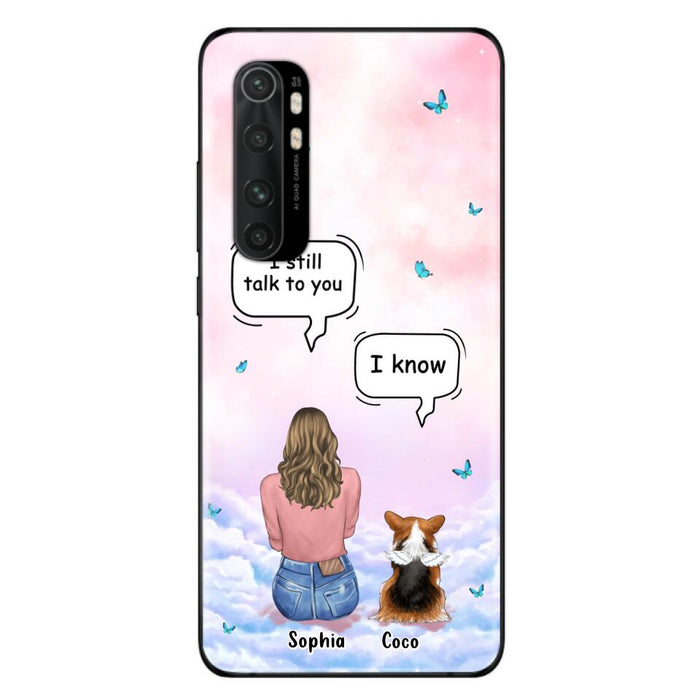 Custom Personalized Memorial Pet Phone Case - Upto 4 Pets - Memorial Gift Idea For Dog/Cat Lover - I Still Talk To You - Case For Xiaomi/Oppo/Huawei