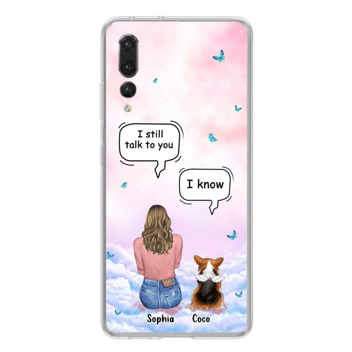 Custom Personalized Memorial Pet Phone Case - Upto 4 Pets - Memorial Gift Idea For Dog/Cat Lover - I Still Talk To You - Case For Xiaomi/Oppo/Huawei