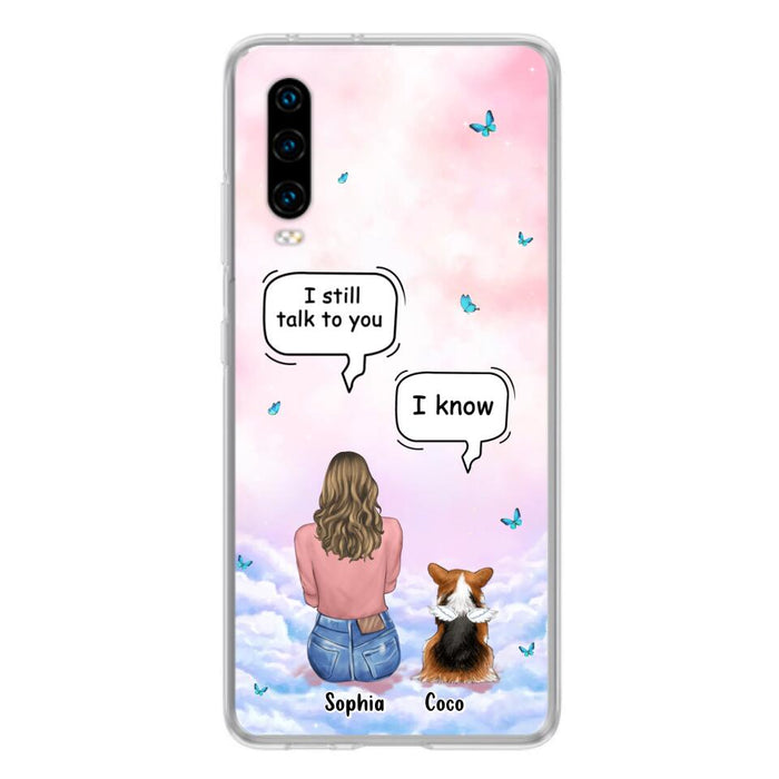 Custom Personalized Memorial Pet Phone Case - Upto 4 Pets - Memorial Gift Idea For Dog/Cat Lover - I Still Talk To You - Case For Xiaomi/Oppo/Huawei