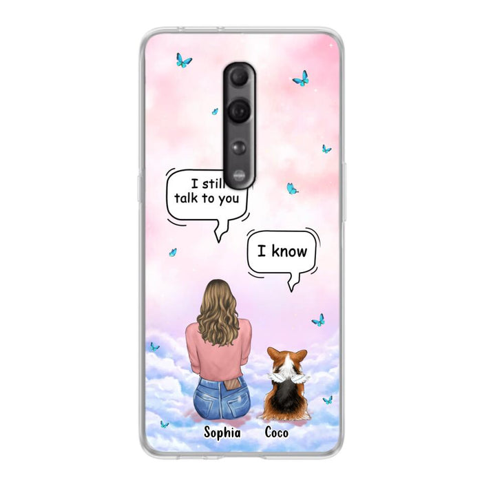 Custom Personalized Memorial Pet Phone Case - Upto 4 Pets - Memorial Gift Idea For Dog/Cat Lover - I Still Talk To You - Case For Xiaomi/Oppo/Huawei