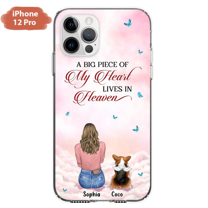 Custom Personalized Memorial Pet Phone Case - Upto 4 Pets - Memorial Gift Idea For Dog/Cat Lover -   A Big Piece Of My Heart Lives In Heaven - Case For iPhone And Samsung