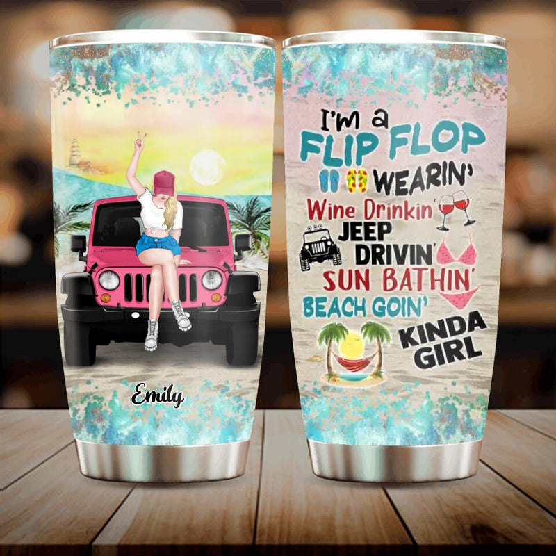 Personalized Off-Road Girl Tumbler - Birthday Gift To Besties/Friends - I'm A Flip Flop Wearin' Wine Drinkin' Jeep Drivin' Kinda Girl
