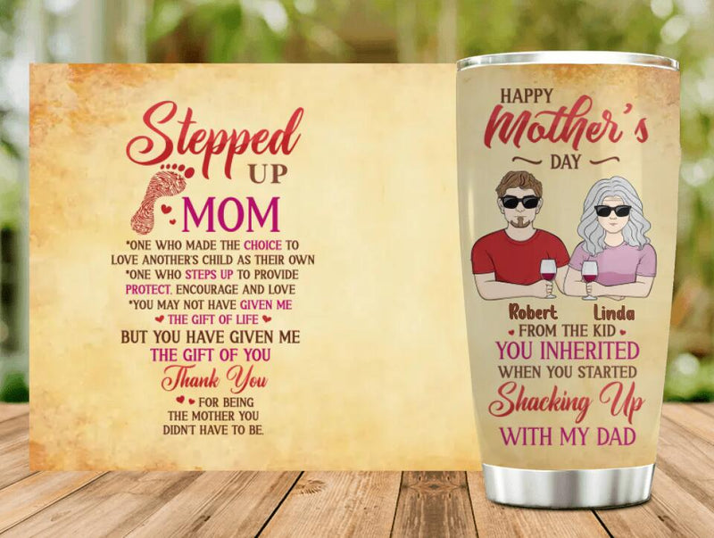 Personalized Stepped Up Mom Tumbler - Gift Idea For Mother's Day - Up to 3 Children - Happy Mother's Day From The Kid You Inherited