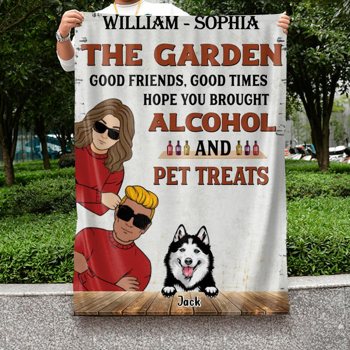 Custom Personalized Couple With Pets Flag Sign - Gift Idea For Couple/ Dog/Cat Lover - Upto 3 Pets - Good Friends, Good Times Hope You Brought Alcohol And Pet Treats