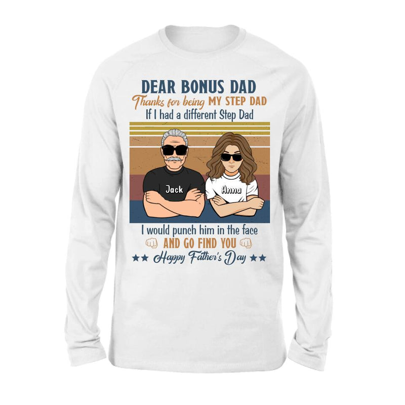 Personalized Dear Bonus Father T-shirt/Long Sleeve/Sweatshirt/Hoodie - Father's Day Gift Idea To Step Father