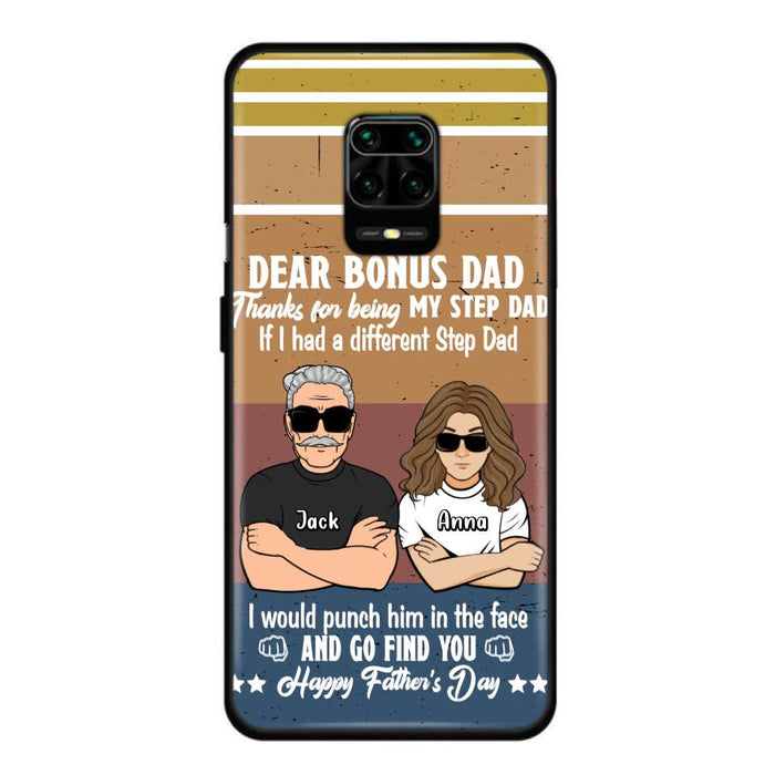 Custom Personalized Dear Bonus Dad Phone Case - Father's Day Gift Idea To Step Dad - Thanks For Being My Step Dad, Happy Father's Day - Cases For Xiaomi/Oppo/Huawei