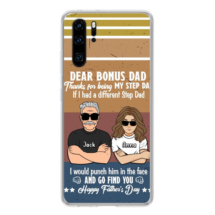 Custom Personalized Dear Bonus Dad Phone Case - Father's Day Gift Idea To Step Dad - Thanks For Being My Step Dad, Happy Father's Day - Cases For Xiaomi/Oppo/Huawei