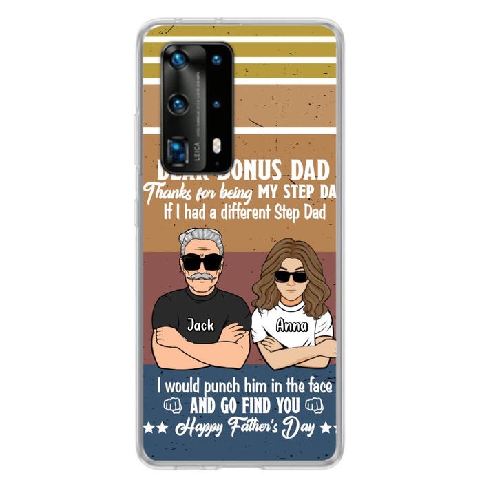 Custom Personalized Dear Bonus Dad Phone Case - Father's Day Gift Idea To Step Dad - Thanks For Being My Step Dad, Happy Father's Day - Cases For Xiaomi/Oppo/Huawei