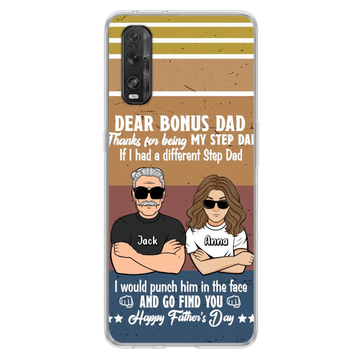 Custom Personalized Dear Bonus Dad Phone Case - Father's Day Gift Idea To Step Dad - Thanks For Being My Step Dad, Happy Father's Day - Cases For Xiaomi/Oppo/Huawei