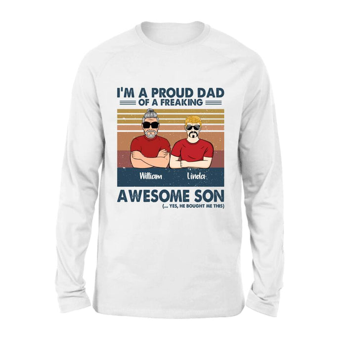 Custom Personalized Parent With Children Shirt/Long Sleeve/Hoodie/Sweatshirt - Gift Idea For Mother's Day/Father's Day - Upto 4 Children - I'm A Proud Dad Of A Freaking Awesome Son