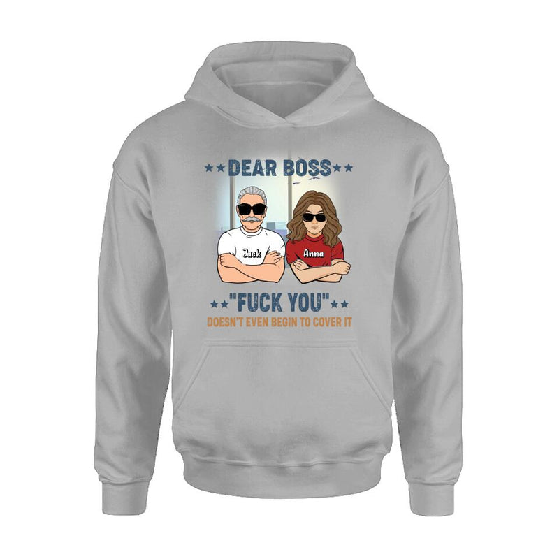Personalized Dear Boss T-Shirt/Long Sleeve/Hoodie/Sweatshirt - Best Gift Idea For Friends  - Dear Boss Lady Thanks For Being My Boss