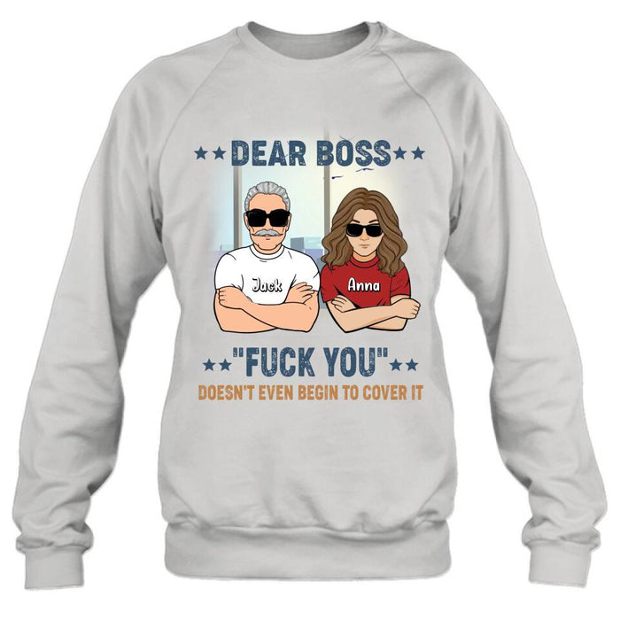 Custom Personalized Dear Boss T-Shirt/Long Sleeve/Hoodie/Sweatshirt - Best Gift Idea For Friends  - Dear Boss Lady Thanks For Being My Boss