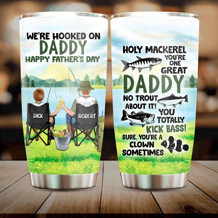 Custom Personalized Fishing Tumbler - Birthday/Father's Day Gift For Father/Fishing Lovers - Holy Mackerel You're One Great Daddy No Trout About It!