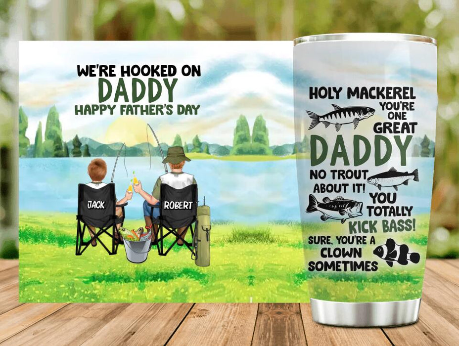 Custom Personalized Fishing Tumbler - Birthday/Father's Day Gift For Father/Fishing Lovers - Holy Mackerel You're One Great Daddy No Trout About It!