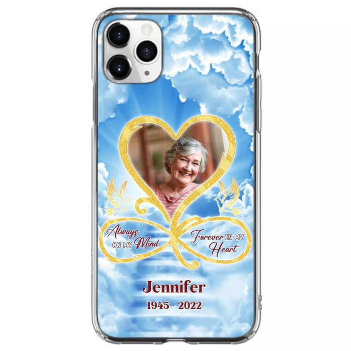 Custom Personalized Memorial Photo Phone Case - Memorial Gift Idea For Mother's Day/Father's Day - Always On My Mind Forever In My Heart - Case for iPhone/Samsung