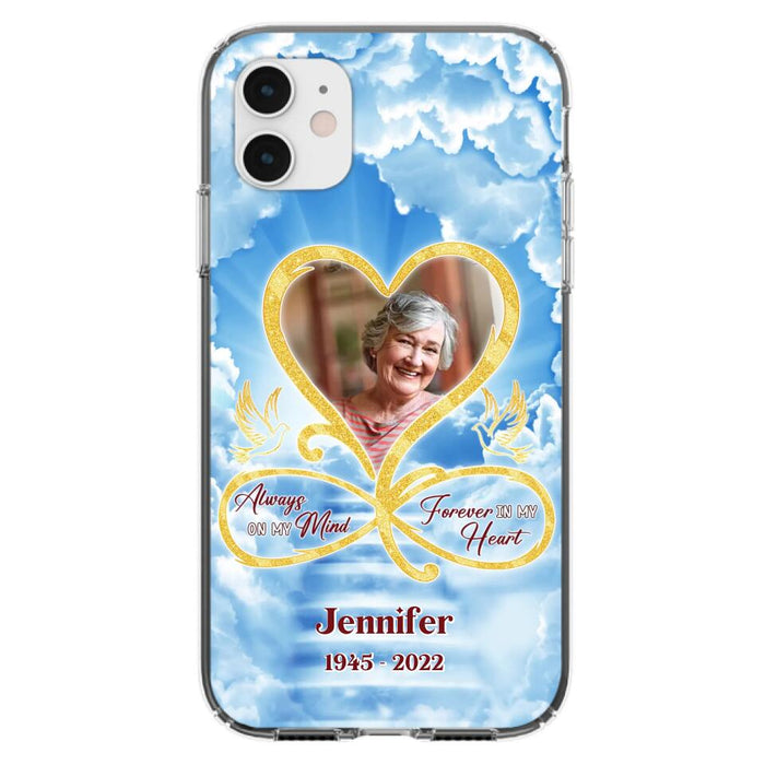 Custom Personalized Memorial Photo Phone Case - Memorial Gift Idea For Mother's Day/Father's Day - Always On My Mind Forever In My Heart - Case for iPhone/Samsung