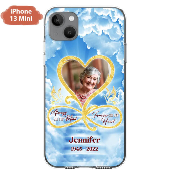 Custom Personalized Memorial Photo Phone Case - Memorial Gift Idea For Mother's Day/Father's Day - Always On My Mind Forever In My Heart - Case for iPhone/Samsung