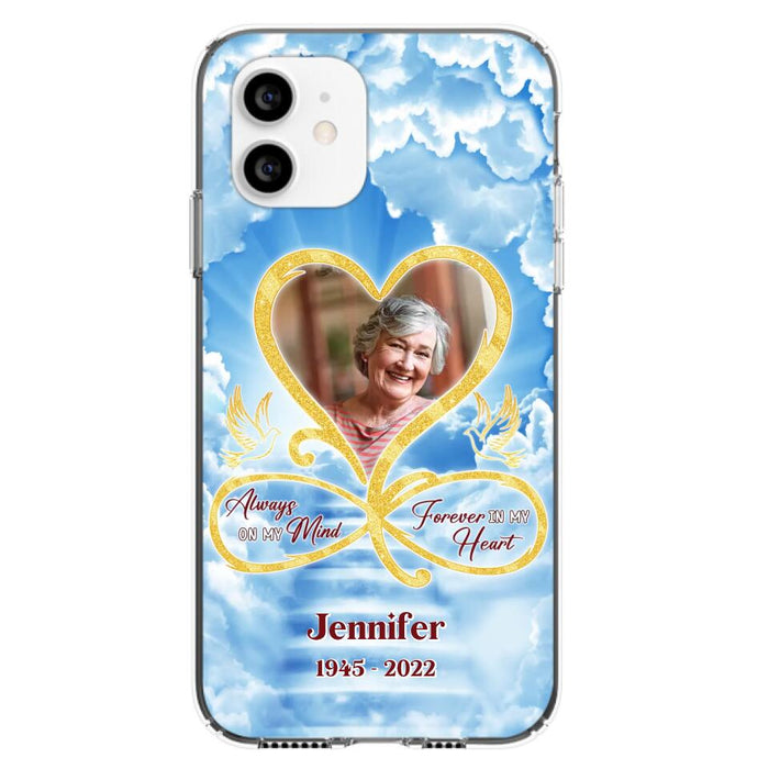 Custom Personalized Memorial Photo Phone Case - Memorial Gift Idea For Mother's Day/Father's Day - Always On My Mind Forever In My Heart - Case for iPhone/Samsung