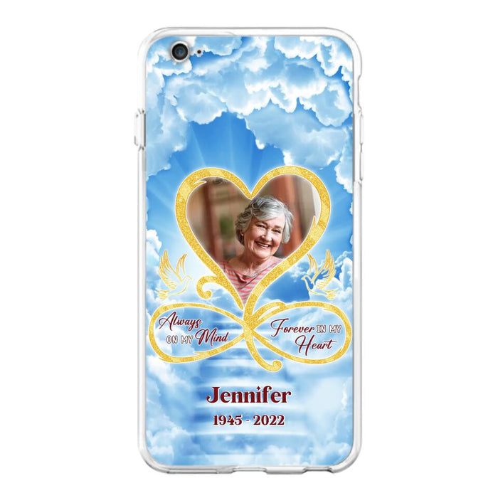 Custom Personalized Memorial Photo Phone Case - Memorial Gift Idea For Mother's Day/Father's Day - Always On My Mind Forever In My Heart - Case for iPhone/Samsung