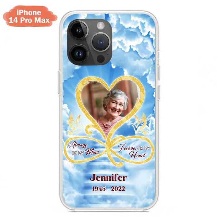 Custom Personalized Memorial Photo Phone Case - Memorial Gift Idea For Mother's Day/Father's Day - Always On My Mind Forever In My Heart - Case for iPhone/Samsung