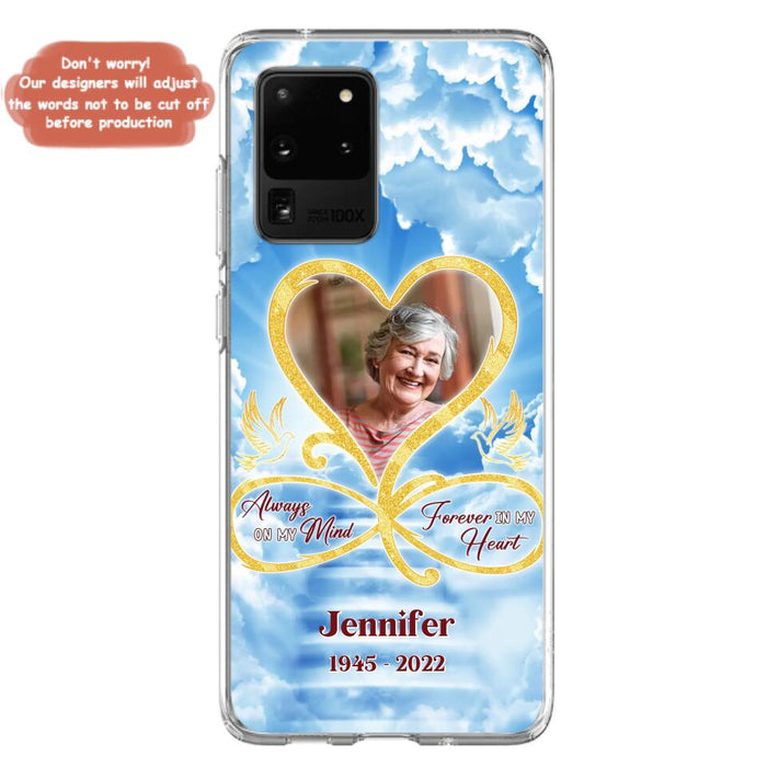 Custom Personalized Memorial Photo Phone Case - Memorial Gift Idea For Mother's Day/Father's Day - Always On My Mind Forever In My Heart - Case for iPhone/Samsung