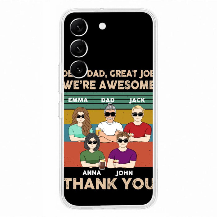 Custom Personalized Dear Mom/ Dad Phone Case For iPhone/ Samsung - Upto 5 People - Gift Idea For Mother's Day/ Father's Day - Dear Dad, Great Job We're Awesome Thank You