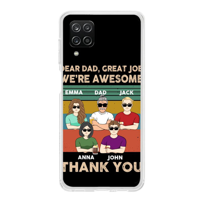 Custom Personalized Dear Mom/ Dad Phone Case For iPhone/ Samsung - Upto 5 People - Gift Idea For Mother's Day/ Father's Day - Dear Dad, Great Job We're Awesome Thank You