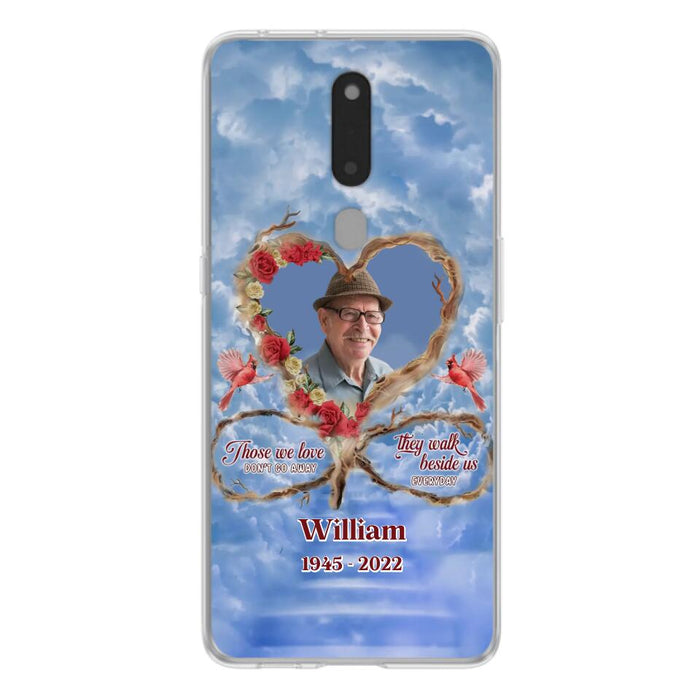 Custom Personalized Memorial Photo Phone Case - Memorial Gift Idea For Mother's Day/Father's Day - Those We Love Don't Go Away They Walk Beside Us Everyday - Case for Xiaomi/Huawei/Oppo