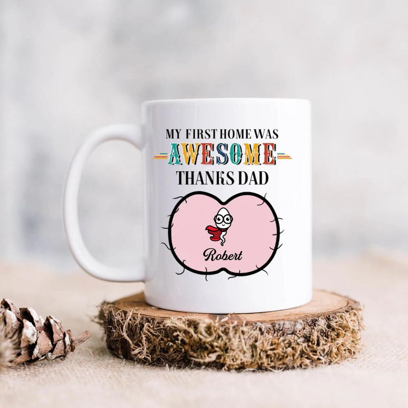Personalized Sperms Mug - Gift Idea From Kids to Father/ For Father's Day - Up to 5 Sperms - My First Home Was Awesome