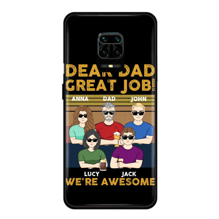 Custom Personalized Great Job Dad Phone Case - Dad With Upto 4 Children - Gift Idea For Father's Day/ Birthday - Dear Dad Great Job I'm Awesome - Case For Xiaomi/ Oppo/ Huawei