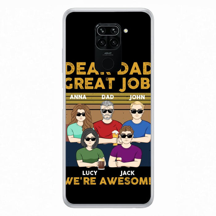 Custom Personalized Great Job Dad Phone Case - Dad With Upto 4 Children - Gift Idea For Father's Day/ Birthday - Dear Dad Great Job I'm Awesome - Case For Xiaomi/ Oppo/ Huawei