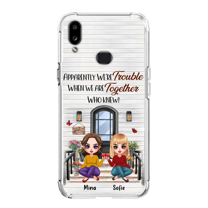 Custom Personalized Besties Phone Case - Upto 5 Girls - Gift Idea For Besties/ Friends/ Sisters - Apparently We're Trouble When We Are Together Who Knew! - Case For iPhone/Samsung