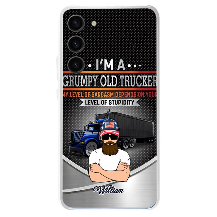 Custom Personalized Old Trucker Phone Case - Father's Day Gift Idea for Trucker - I'm A Grumpy Old Trucker - Case for iPhone/Samsung