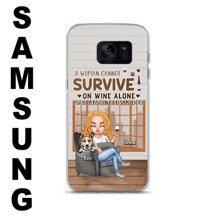 Custom Personalized Pet Mom Phone Case - Upto 4 Dogs/Cats - Mother's Day Gift Idea For Dog/Cat Lovers - A Woman Cannot Survive On Wine Alone She Also Needs A Dog - Case for iPhone/Samsung