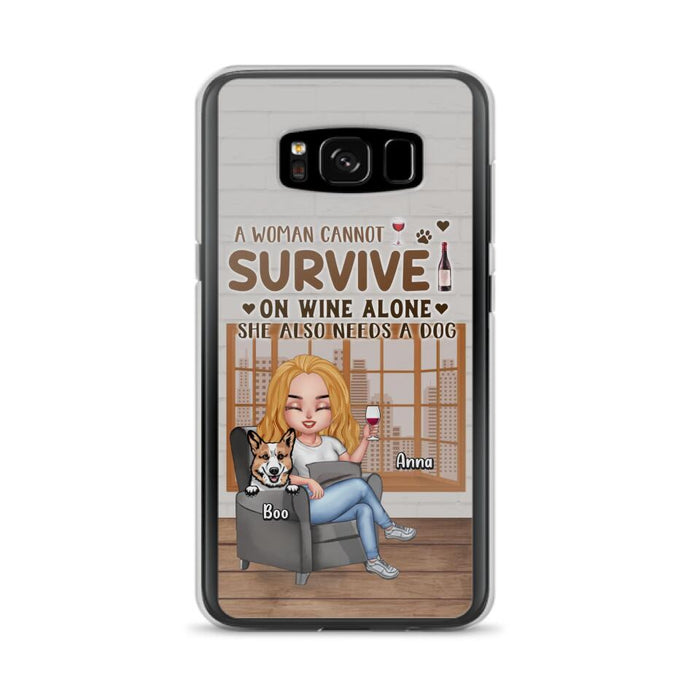 Custom Personalized Pet Mom Phone Case - Upto 4 Dogs/Cats - Mother's Day Gift Idea For Dog/Cat Lovers - A Woman Cannot Survive On Wine Alone She Also Needs A Dog - Case for iPhone/Samsung