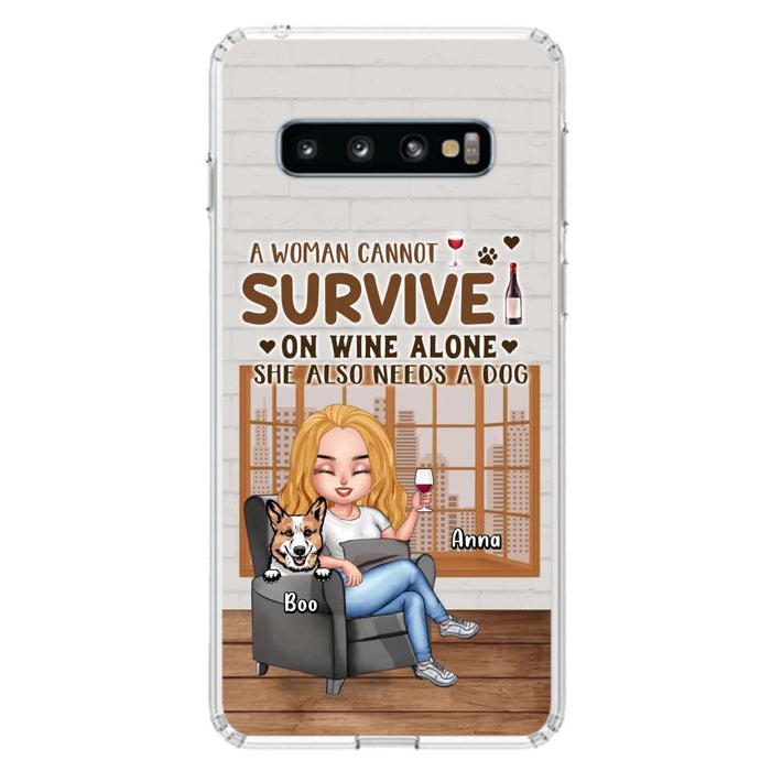 Custom Personalized Pet Mom Phone Case - Upto 4 Dogs/Cats - Mother's Day Gift Idea For Dog/Cat Lovers - A Woman Cannot Survive On Wine Alone She Also Needs A Dog - Case for iPhone/Samsung