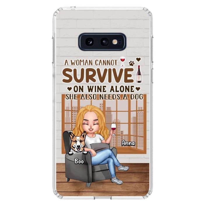 Custom Personalized Pet Mom Phone Case - Upto 4 Dogs/Cats - Mother's Day Gift Idea For Dog/Cat Lovers - A Woman Cannot Survive On Wine Alone She Also Needs A Dog - Case for iPhone/Samsung