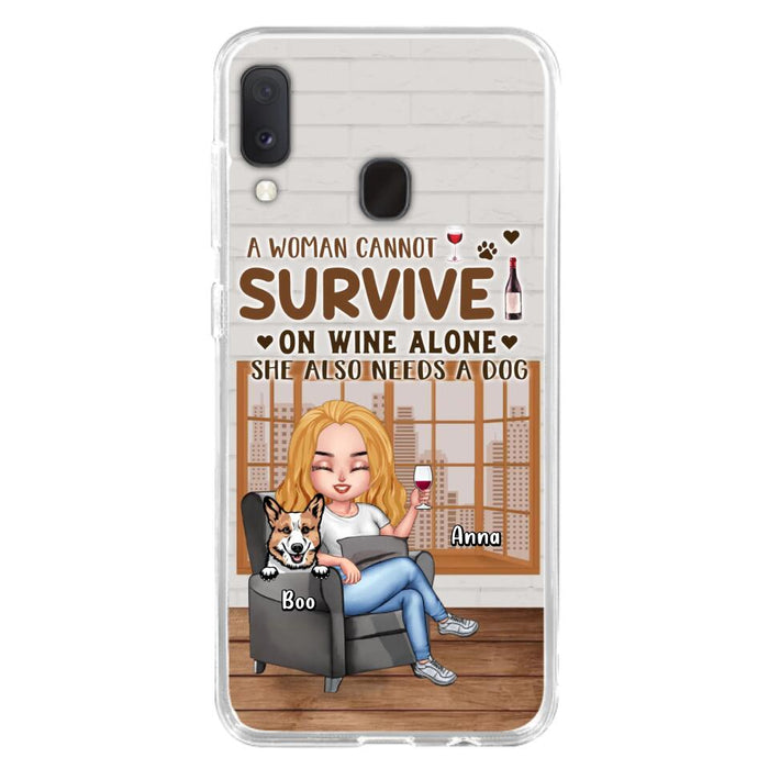 Custom Personalized Pet Mom Phone Case - Upto 4 Dogs/Cats - Mother's Day Gift Idea For Dog/Cat Lovers - A Woman Cannot Survive On Wine Alone She Also Needs A Dog - Case for iPhone/Samsung