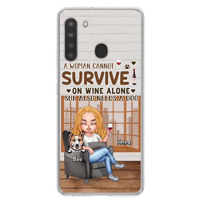 Custom Personalized Pet Mom Phone Case - Upto 4 Dogs/Cats - Mother's Day Gift Idea For Dog/Cat Lovers - A Woman Cannot Survive On Wine Alone She Also Needs A Dog - Case for iPhone/Samsung