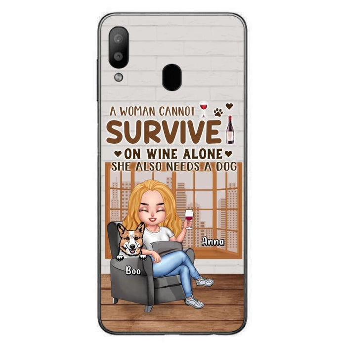 Custom Personalized Pet Mom Phone Case - Upto 4 Dogs/Cats - Mother's Day Gift Idea For Dog/Cat Lovers - A Woman Cannot Survive On Wine Alone She Also Needs A Dog - Case for iPhone/Samsung