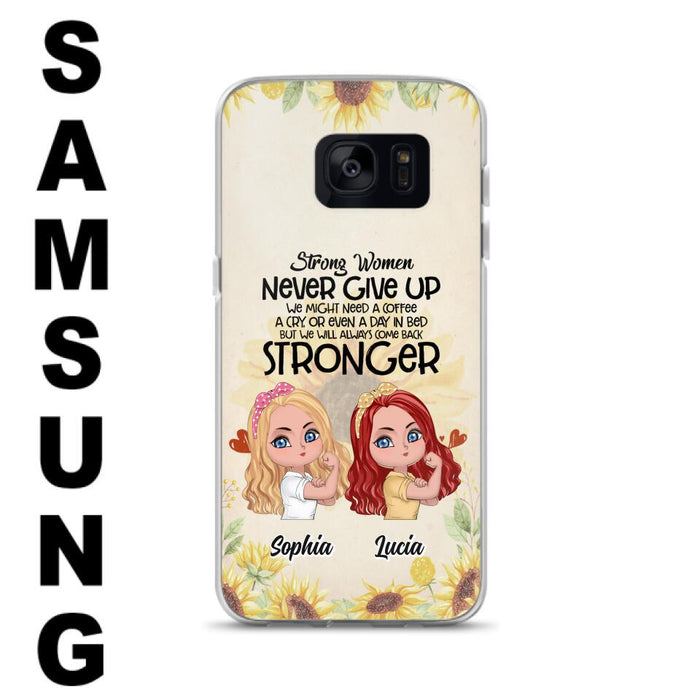 Custom Personalized Strong Women Phone Case - Upto 5 Women - Gift Idea For Friends/Besties/Sisters - Never Give Up - Case for iPhone/Samsung