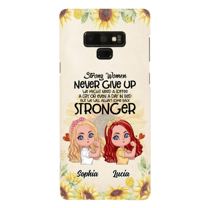 Custom Personalized Strong Women Phone Case - Upto 5 Women - Gift Idea For Friends/Besties/Sisters - Never Give Up - Case for iPhone/Samsung