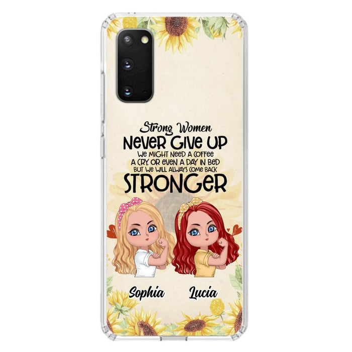 Custom Personalized Strong Women Phone Case - Upto 5 Women - Gift Idea For Friends/Besties/Sisters - Never Give Up - Case for iPhone/Samsung