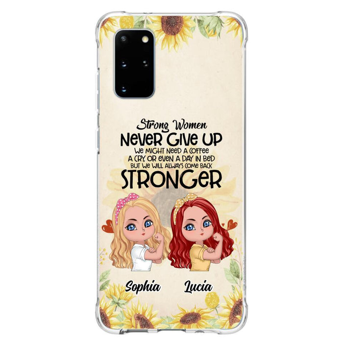 Custom Personalized Strong Women Phone Case - Upto 5 Women - Gift Idea For Friends/Besties/Sisters - Never Give Up - Case for iPhone/Samsung