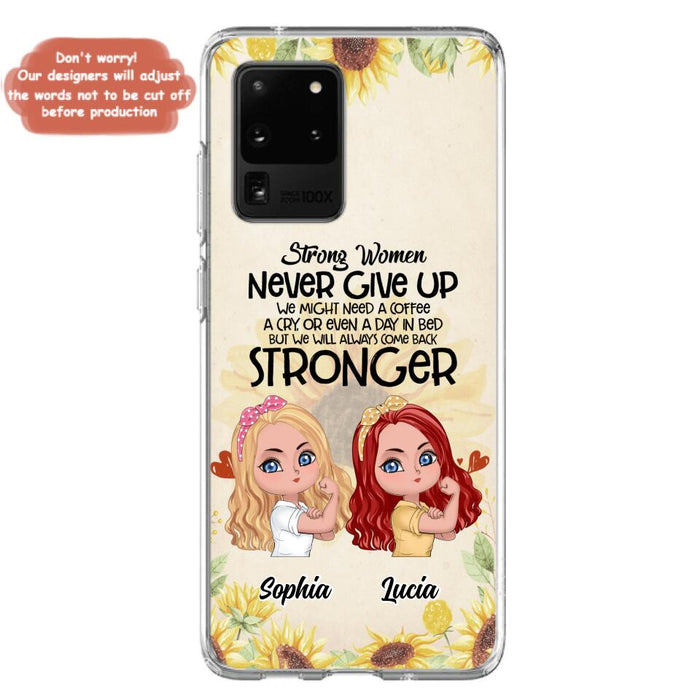 Custom Personalized Strong Women Phone Case - Upto 5 Women - Gift Idea For Friends/Besties/Sisters - Never Give Up - Case for iPhone/Samsung