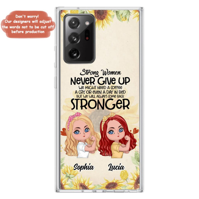 Custom Personalized Strong Women Phone Case - Upto 5 Women - Gift Idea For Friends/Besties/Sisters - Never Give Up - Case for iPhone/Samsung