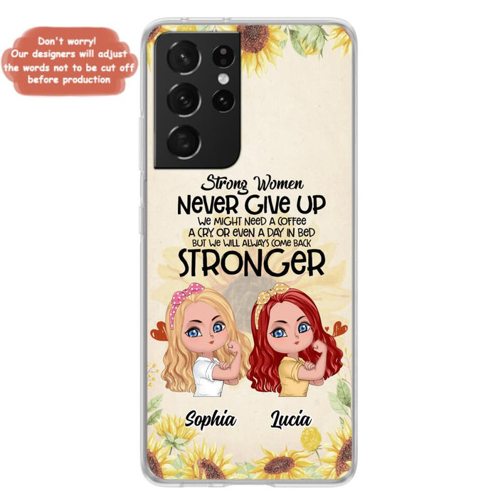 Custom Personalized Strong Women Phone Case - Upto 5 Women - Gift Idea For Friends/Besties/Sisters - Never Give Up - Case for iPhone/Samsung