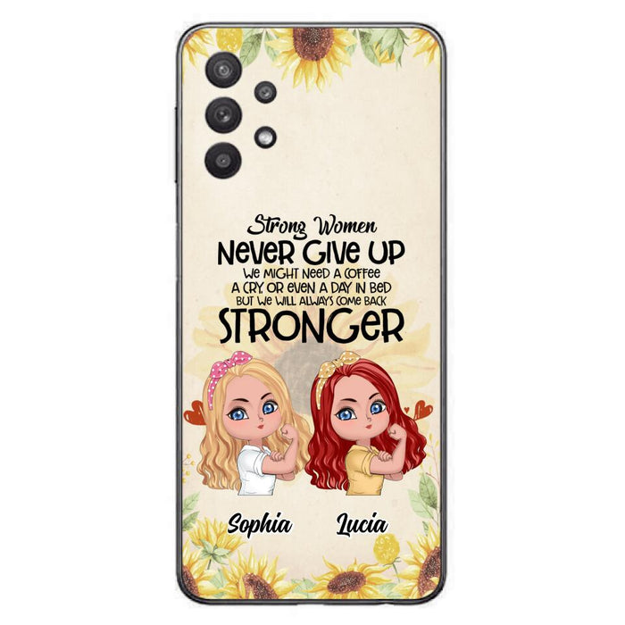 Custom Personalized Strong Women Phone Case - Upto 5 Women - Gift Idea For Friends/Besties/Sisters - Never Give Up - Case for iPhone/Samsung